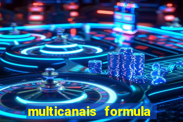 multicanais formula 1 ao vivo